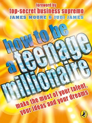 cover image of How to be a Teenage Millionaire